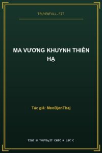 Ma Vương Khuynh Thiên Hạ