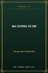 Ma Vương Vú Em