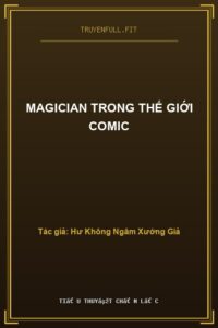 Magician Trong Thế Giới Comic
