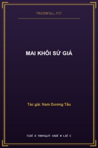 Mai Khôi Sứ Giả