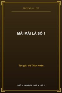 Mãi Mãi Là Số 1