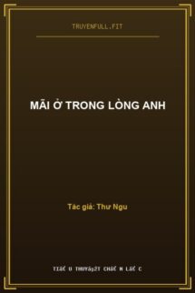 Mãi Ở Trong Lòng Anh