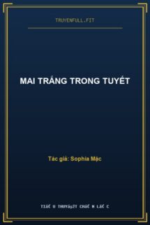 Mai Trắng Trong Tuyết