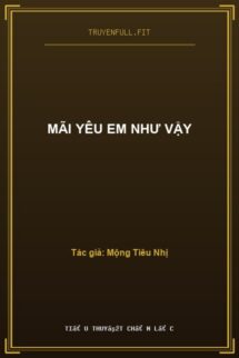 Mãi Yêu Em Như Vậy