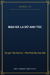 Mạn Đà La Dữ Anh Túc