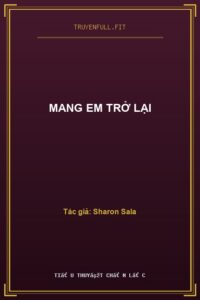 Mang Em Trở Lại