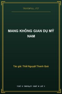 Mang Không Gian Dụ Mỹ Nam