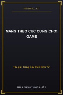 Mang Theo Cục Cưng Chơi Game