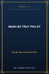 Mạnh Bà Truy Phu Ký