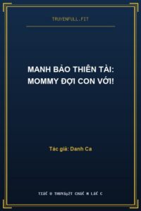Manh Bảo Thiên Tài: Mommy Đợi Con Với!