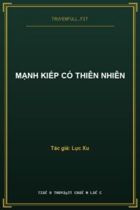 Mạnh Kiếp Có Thiên Nhiên