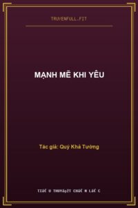 Mạnh Mẽ Khi Yêu