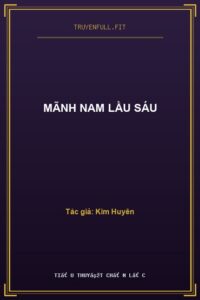 Mãnh Nam Lầu Sáu