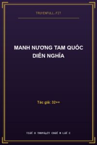 Manh Nương Tam Quốc Diễn Nghĩa