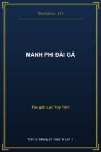 Manh Phi Đãi Gả