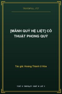 [Mãnh Quỷ Hệ Liệt] Cổ Thuật Phong Quỷ