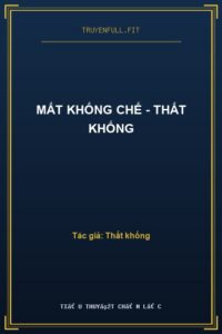 Mất khống chế – Thất Khống