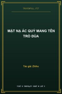 Mặt Nạ Ác Quỷ Mang Tên Trò Đùa