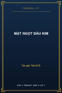 Mật Ngọt Đầu Kim