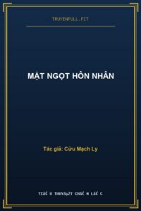 Mật Ngọt Hôn Nhân