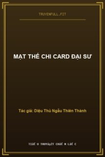 Mạt Thế Chi Card Đại Sư