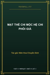 Mạt Thế Chi Mộc Hệ Chi Phối Giả