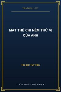 Mạt Thế Chi Nếm Thử Vị Của Anh