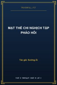Mạt Thế Chi Nghịch Tập Pháo Hôi