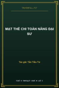 Mạt Thế Chi Toàn Năng Đại Sư