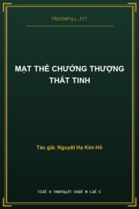 Mạt Thế Chưởng Thượng Thất Tinh