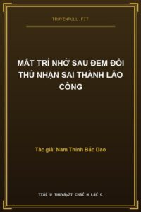 Mất Trí Nhớ Sau Đem Đối Thủ Nhận Sai Thành Lão Công
