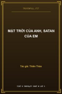 Mặt Trời Của Anh, Satan Của Em