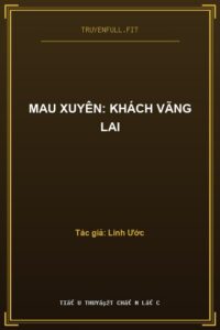 Mau Xuyên: Khách Vãng Lai