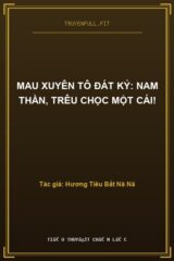 Mau Xuyên Tô Đát Kỷ: Nam Thần, Trêu Chọc Một Cái!