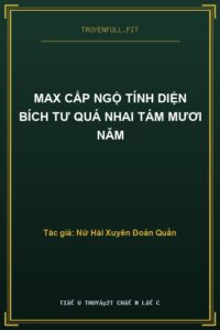 Max Cấp Ngộ Tính Diện Bích Tư Quá Nhai Tám Mươi Năm