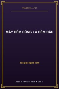 Mấy Đêm Cũng Là Đêm Đầu