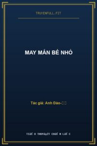 May Mắn Bé Nhỏ