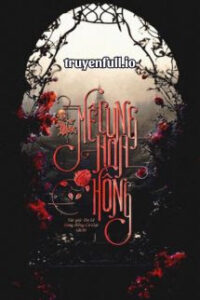 Mê Cung Hoa Hồng – Đa Lê
