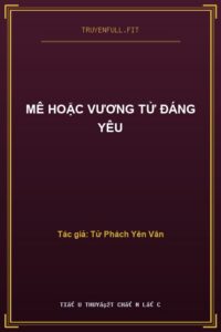 Mê Hoặc Vương Tử Đáng Yêu