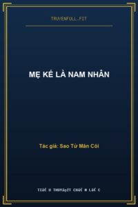 Mẹ Kế Là Nam Nhân
