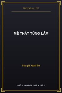 Mê Thất Tùng Lâm