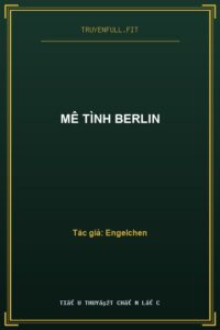 Mê Tình Berlin