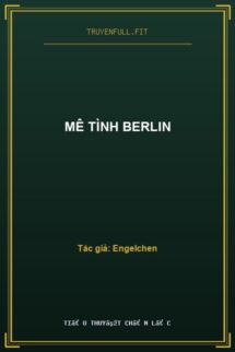 Mê Tình Berlin