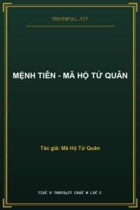 Mệnh Tiên – Mã Hộ Tử Quân