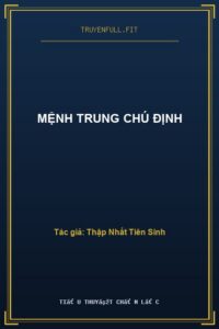Mệnh Trung Chú Định