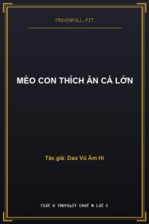 Mèo Con Thích Ăn Cá Lớn