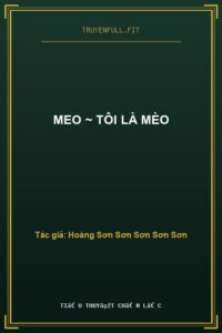 Meo ~ Tôi Là Mèo