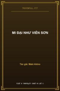 Mi Đại Như Viễn Sơn