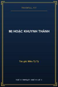Mị Hoặc Khuynh Thành