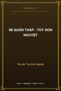 Mị Quân Tháp – Tùy Sơn Nguyệt